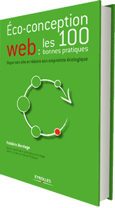 Éco-conception web : les 100 bonnes pratiques